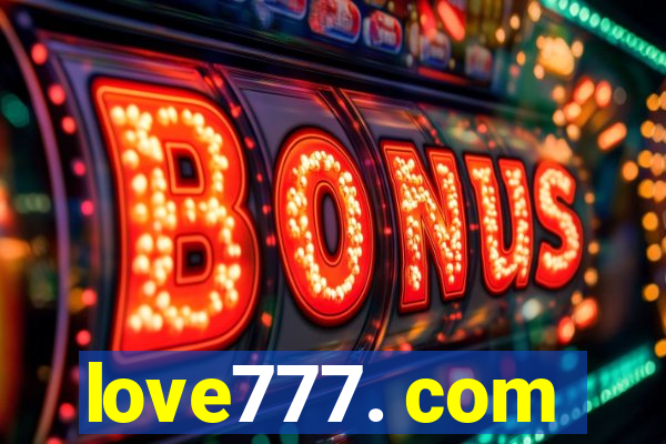 love777. com